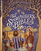 The Storyteller's Bible: A Bible Storybook Celebrating the Greatest Storyteller of All