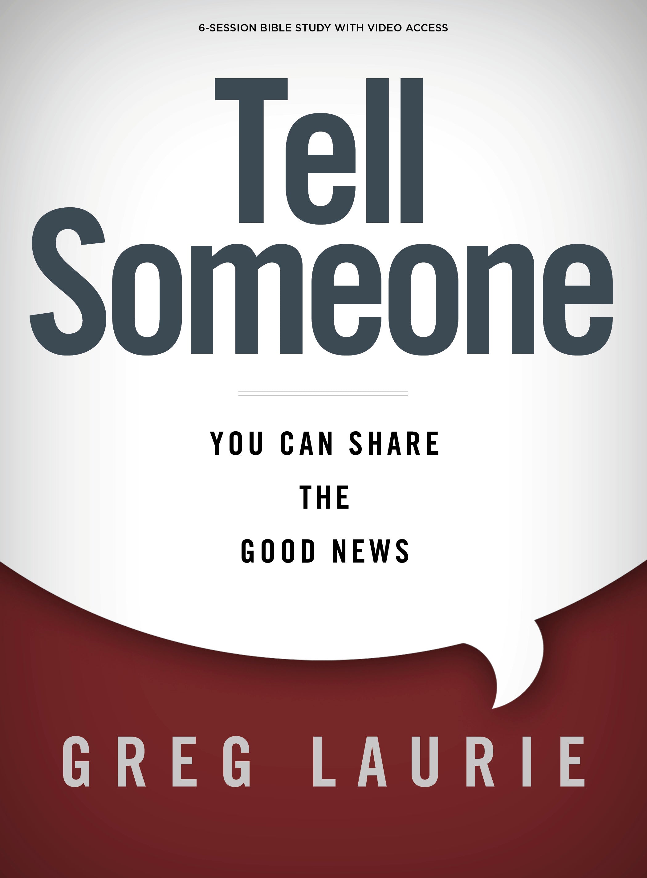 Tell Someone (Bible Study Book with Video Access)