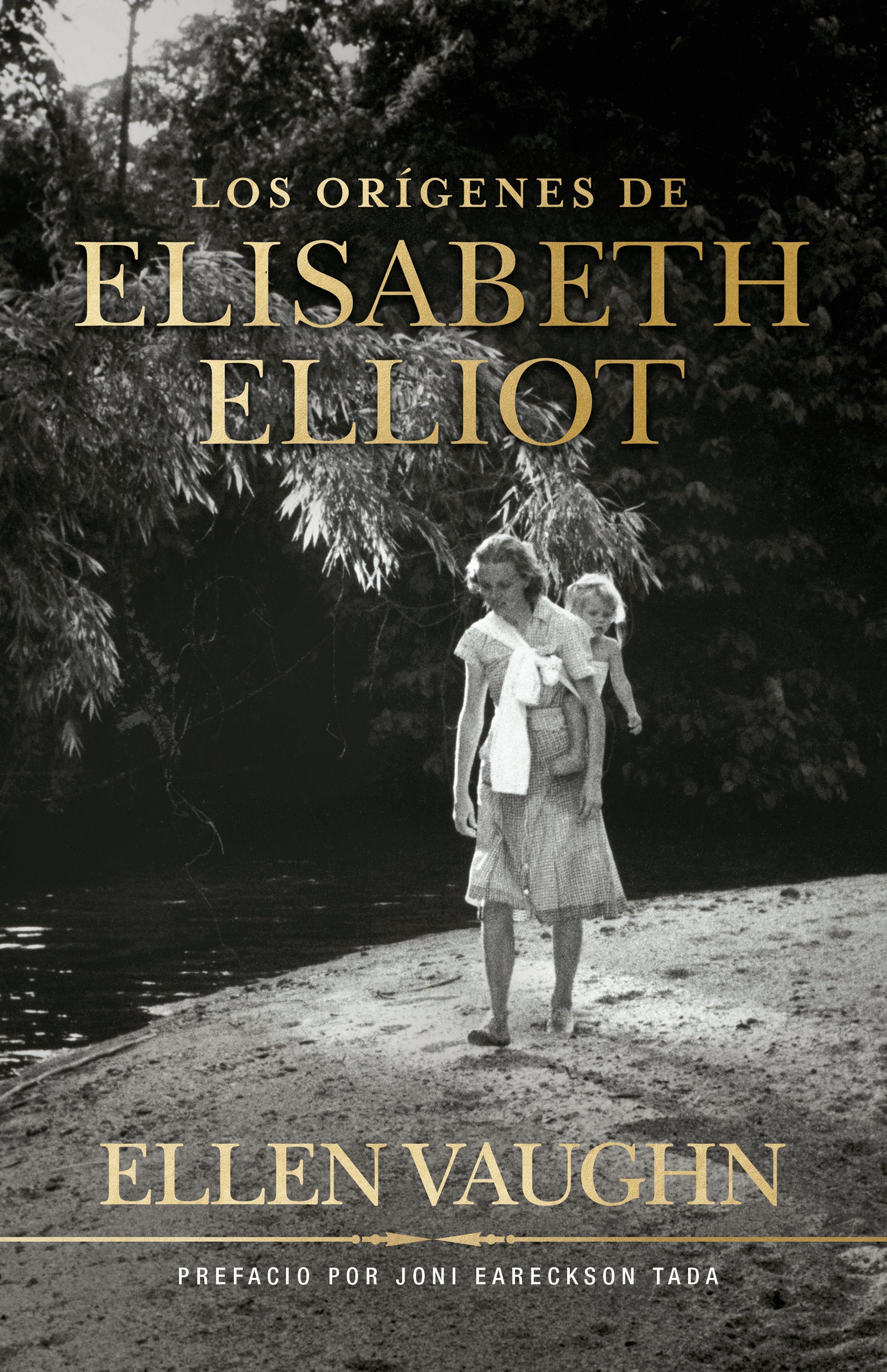 Los Orígenes de Elizabeth Elliot (Spanish Edition)