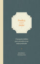 Pequeña Predicación: 25 Pequeñas Cosas Que Puedes Hacer Ahora Para Convertirte en un Mejor Predicador (Small Preaching, Spanish Edition)