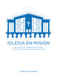 Iglesia Creciente - Estudio Bíblico: Alinea tu estrategia ministerial y confía en el crecimiento que Dios da (Spanish Edition)