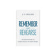 Remember and Rehearse: An Invitation to Participate in God's Story