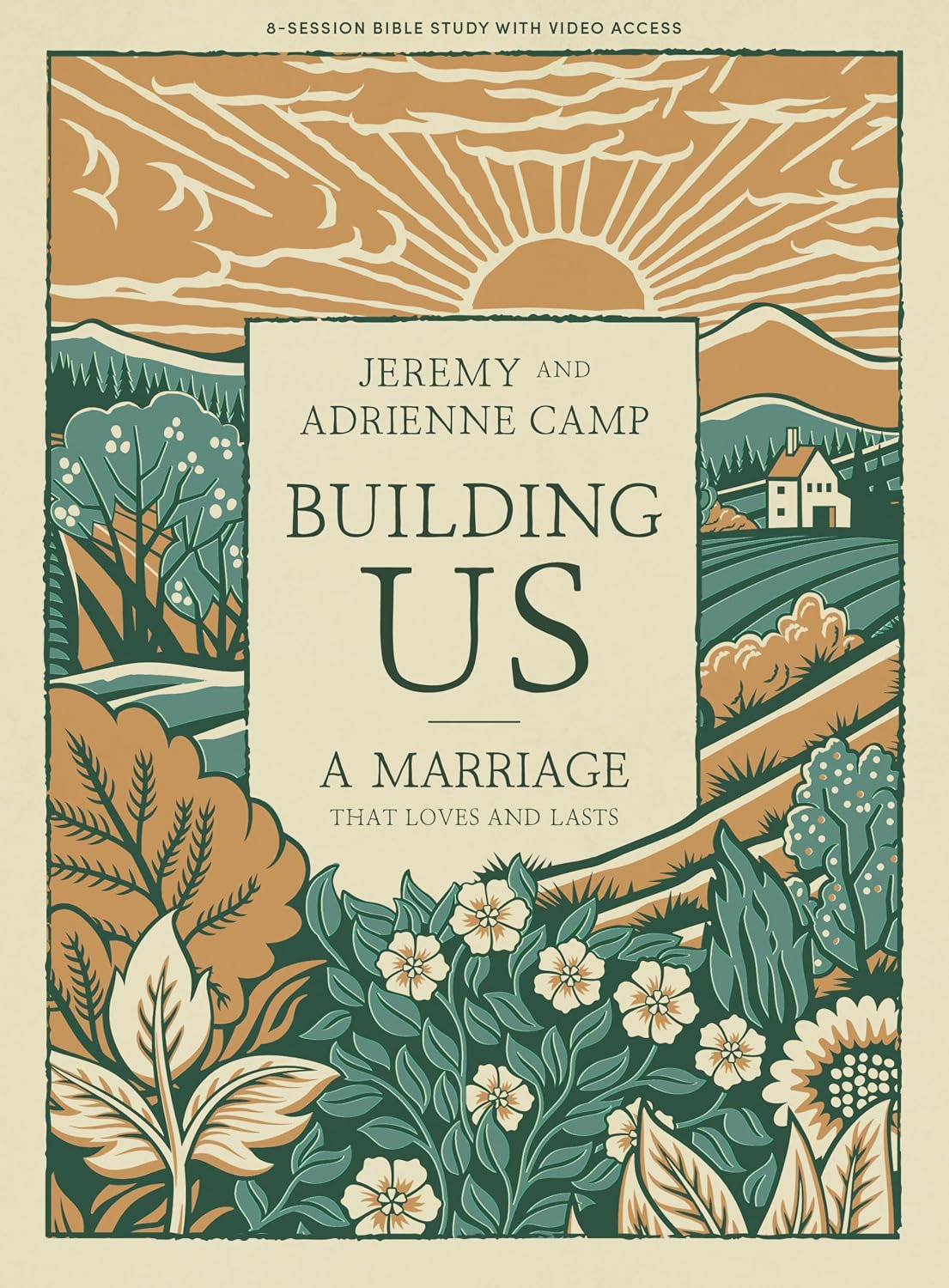 Building Us (Bible Study Book with Video Access): A Marriage That Loves and Lasts (8 Sessions)