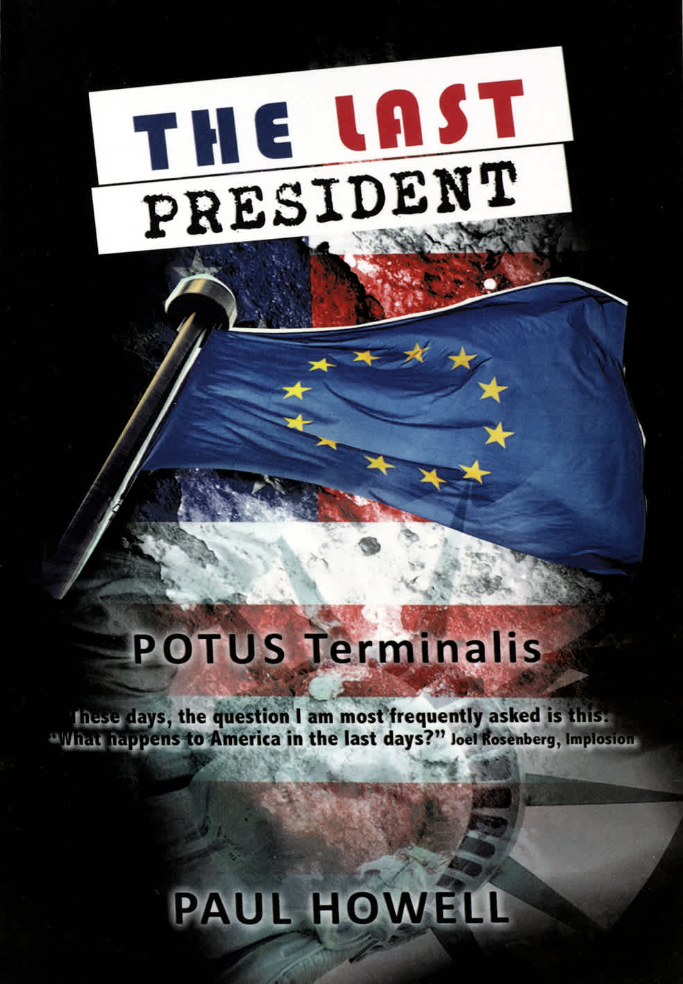 The Last President: POTUS Terminalis