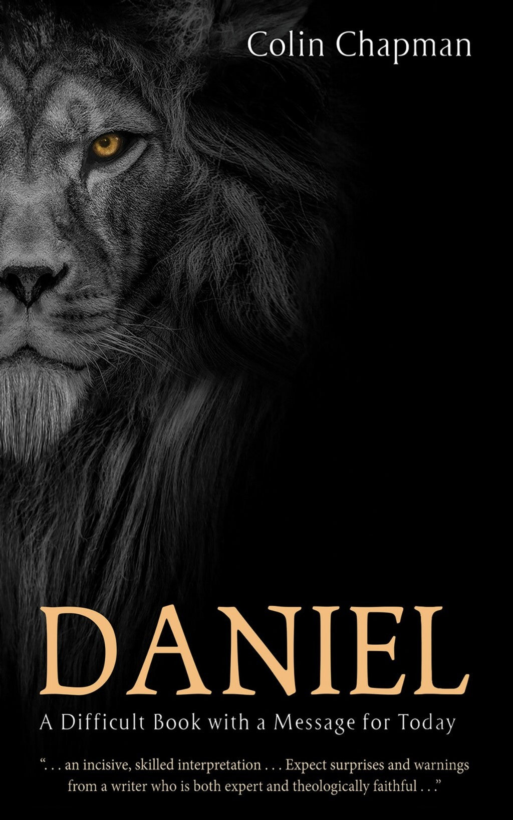 Daniel: A Difficult Book with a Message for Today