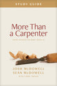More Than a Carpenter (Study Guide): Four Lessons on Who Jesus Is