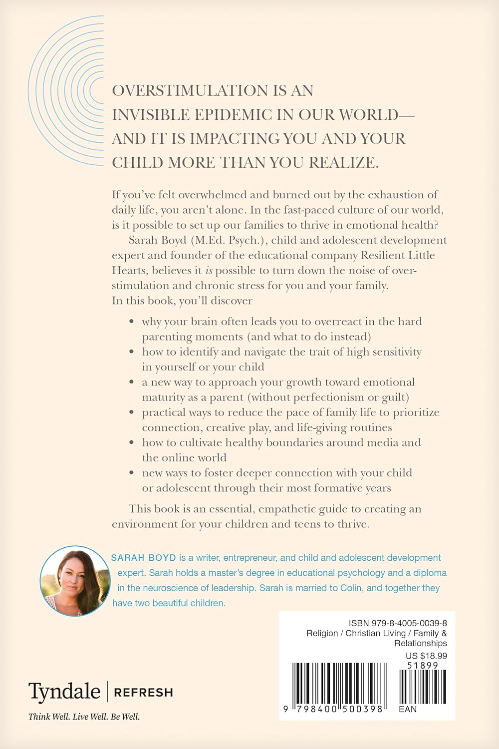 Turn Down the Noise: A Practical Guide to Building an Emotionally Healthy Family in a Chronically Overstimulated World