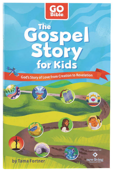 The Gospel Story for Kids: God’s Story of Love from Creation to Revelation (Go Bible Series)
