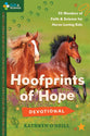 Hoofprints of Hope Devotional: 52 Wonders of Faith and Science for Horse-Loving Kids