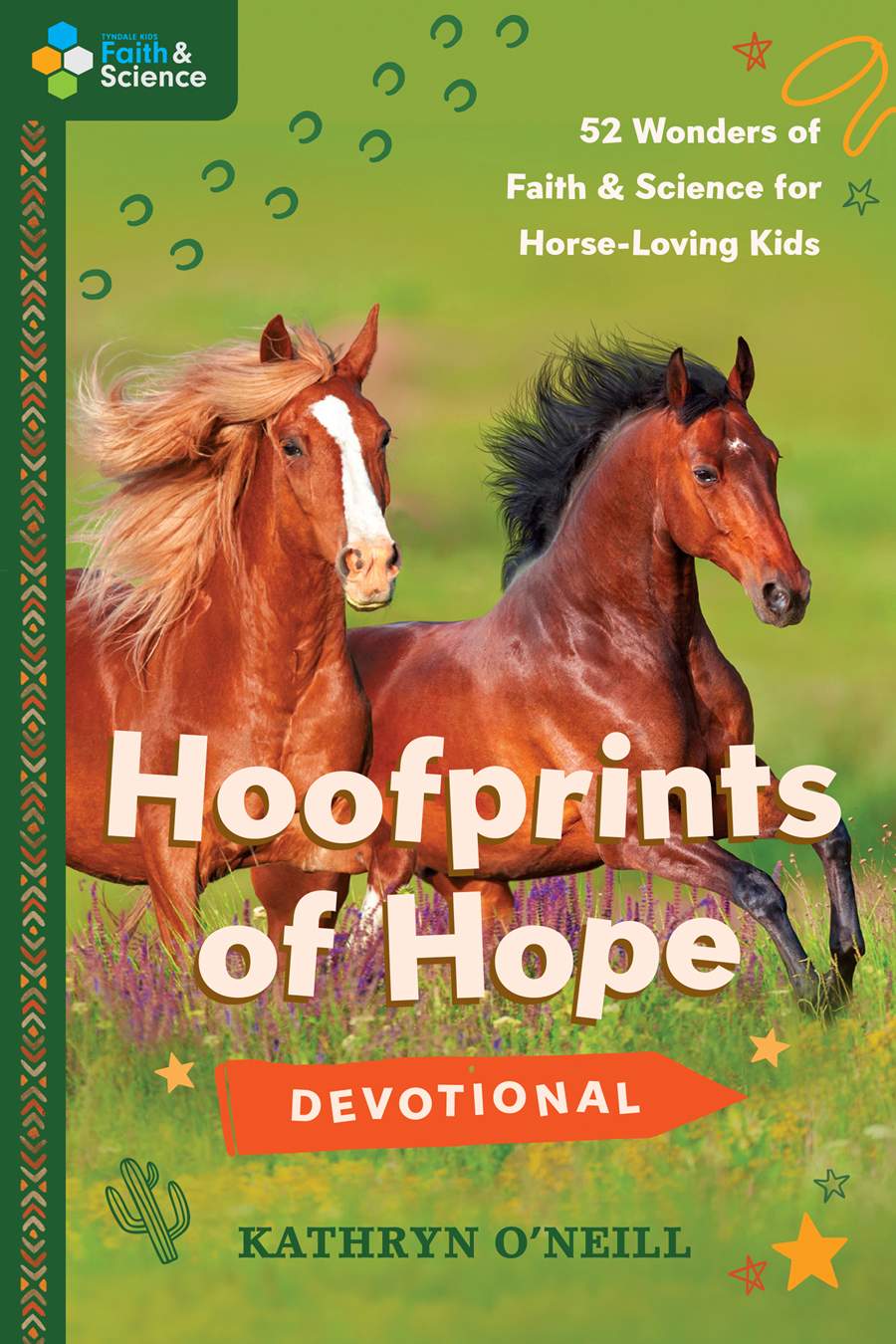 Hoofprints of Hope Devotional: 52 Wonders of Faith and Science for Horse-Loving Kids