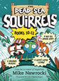 The Dead Sea Squirrels (3 Pack, Books #10-12): Risky River Rescue/A Twisty Turny Journey/BabbleLand Breakout