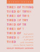 Tired of Trying (Study Guide): Four Weeks of Holding On to God When You’re Frustrated, Fed Up, and Feeling Forgotten