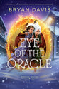 Eye of the Oracle (3rd Edition) (#01 in Oracles Of Fire Series)