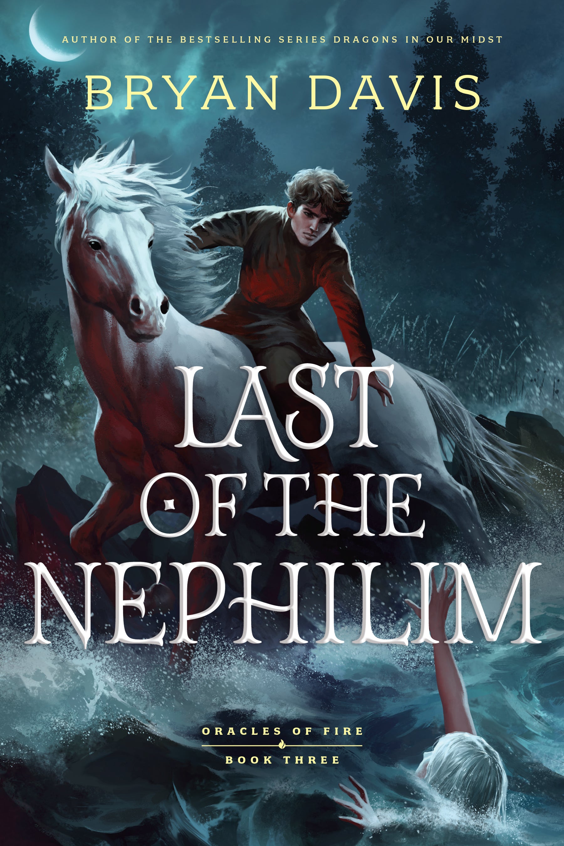 Last of the Nephilim (3rd Edition) (#03 in Oracles Of Fire Series)