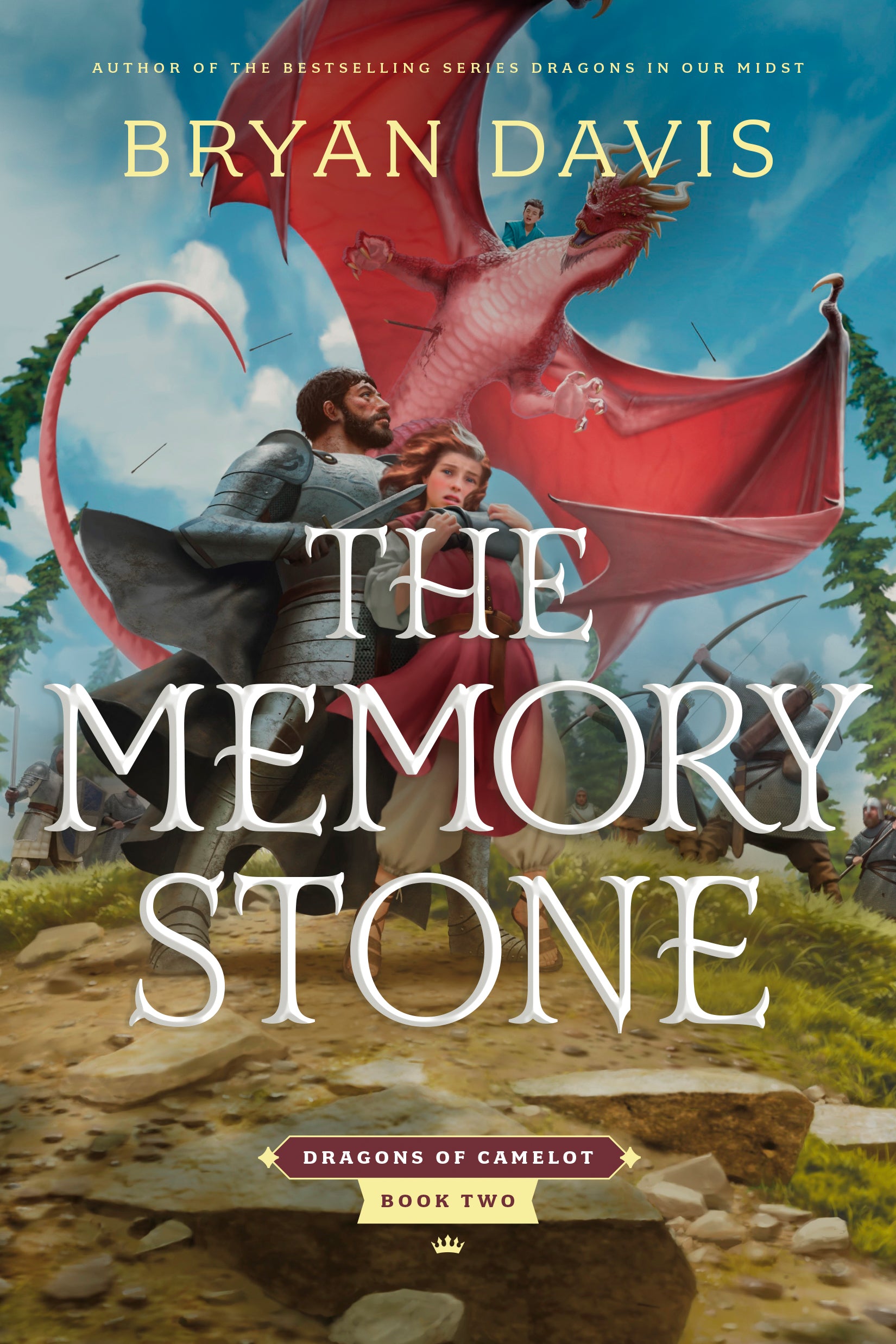 The Memory Stone (#02 in Dragons of Camelot Series)