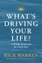 What's Driving Your Life?: A 10-Day Turnaround for a Fresh Start