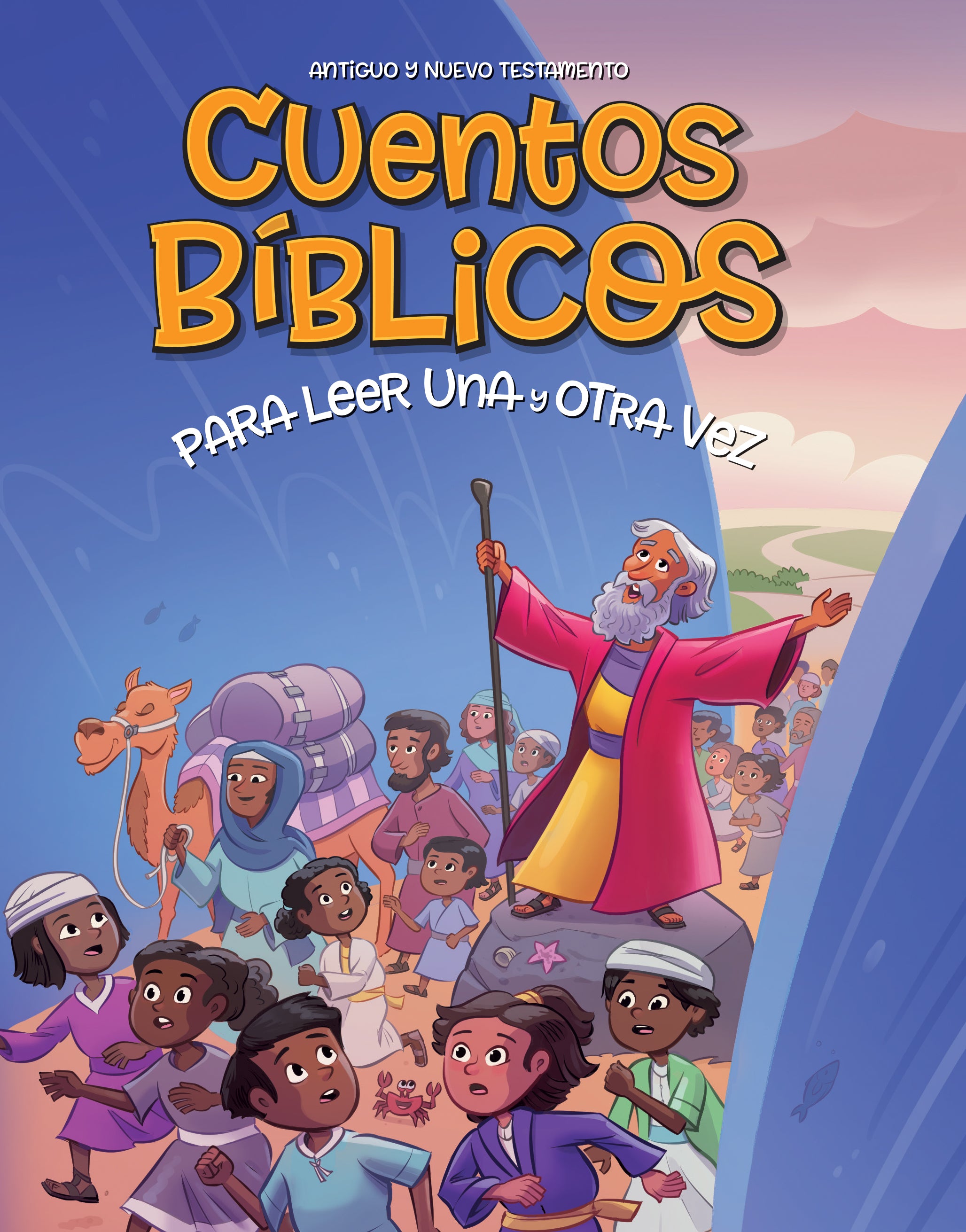 Cuentos bíblicos que leer una y otra vez: Antiguo y Nuevo Testamento (Spanish Edition)
