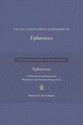 The Preacher's Greek Companion to Ephesians: A Selective Commentary for Meditation and Sermon Preparation (The Preacher’s Greek Companion Series)