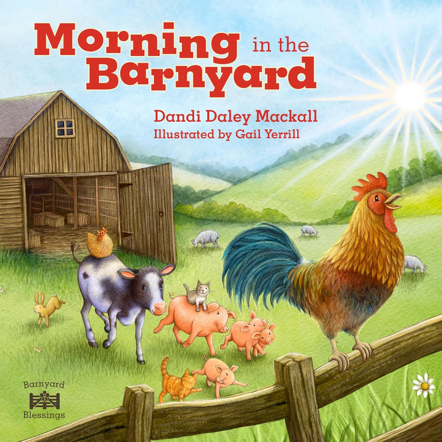 Morning in the Barnyard (Barnyard Blessings Series)