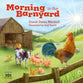 Morning in the Barnyard (Barnyard Blessings Series)
