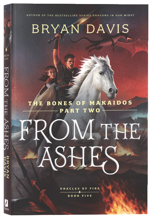 From the Ashes: The Bones of Makaidos Part 2 (#05 in Oracles Of Fire Series)