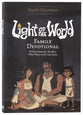 Light of the World Family Devotional: 90 Devotions for Families Who Want to Be Like Jesus (Light of the World Film Series)