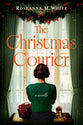 The Christmas Courier: A WWII Historical Novella
