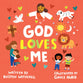 God Loves Me (For The Bible Tells Me So Series)
