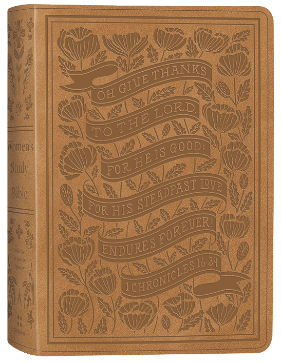 ESV Women's Study Bible Nubuck Caramel (1 Chronicles 16:34 Design)
