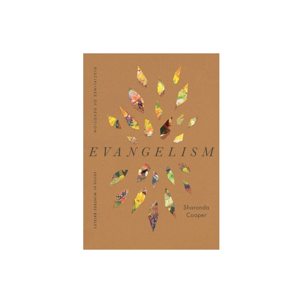 Evangelism (Disciplines of Devotion Series)