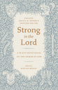 Strong in the Lord: A 30-Day Devotional on the Armor of God (The Gospel Coalition Series)