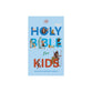 ESV Holy Bible for Kids (Economy Edition)