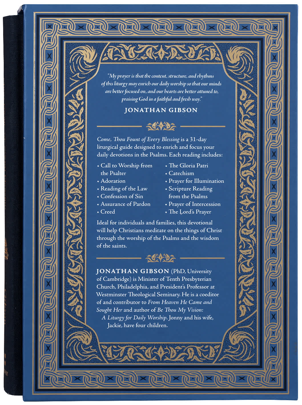 Come, Thou Fount of Every Blessing: A Liturgy for Daily Worship with the Psalms (Liturgies for Daily Worship Series)