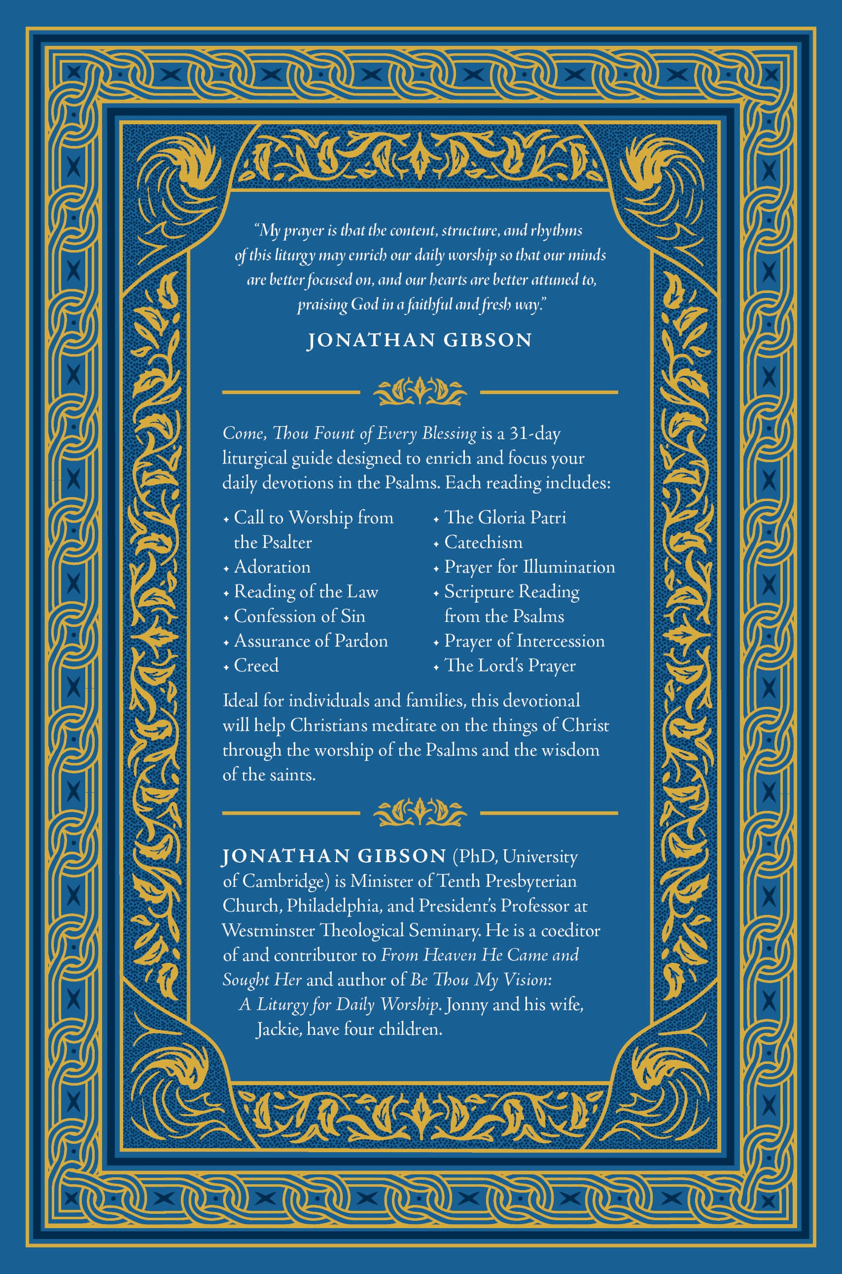 Come, Thou Fount of Every Blessing: A Liturgy for Daily Worship with the Psalms (Liturgies for Daily Worship Series)