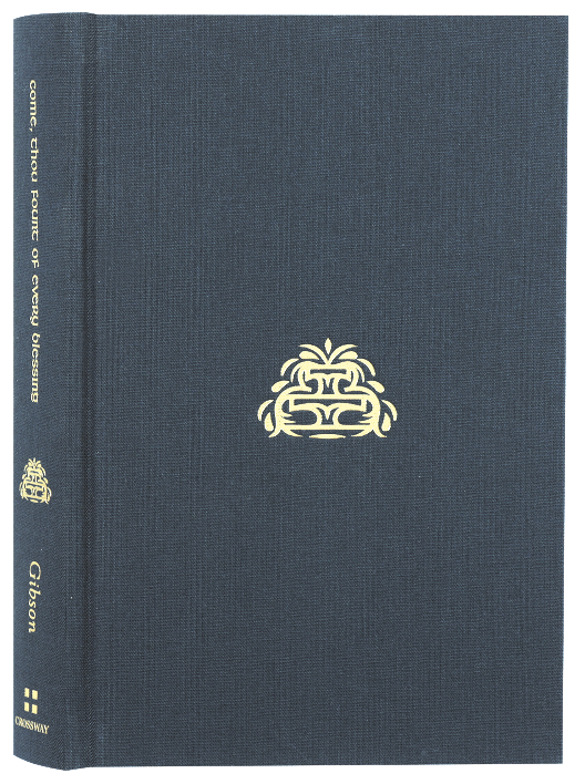 Come, Thou Fount of Every Blessing: A Liturgy for Daily Worship with the Psalms (Liturgies for Daily Worship Series)