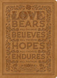 ESV Single Column Journaling Bible Nubuck Caramel 1 Corinthians 13:7 Design (Black Letter Edition)