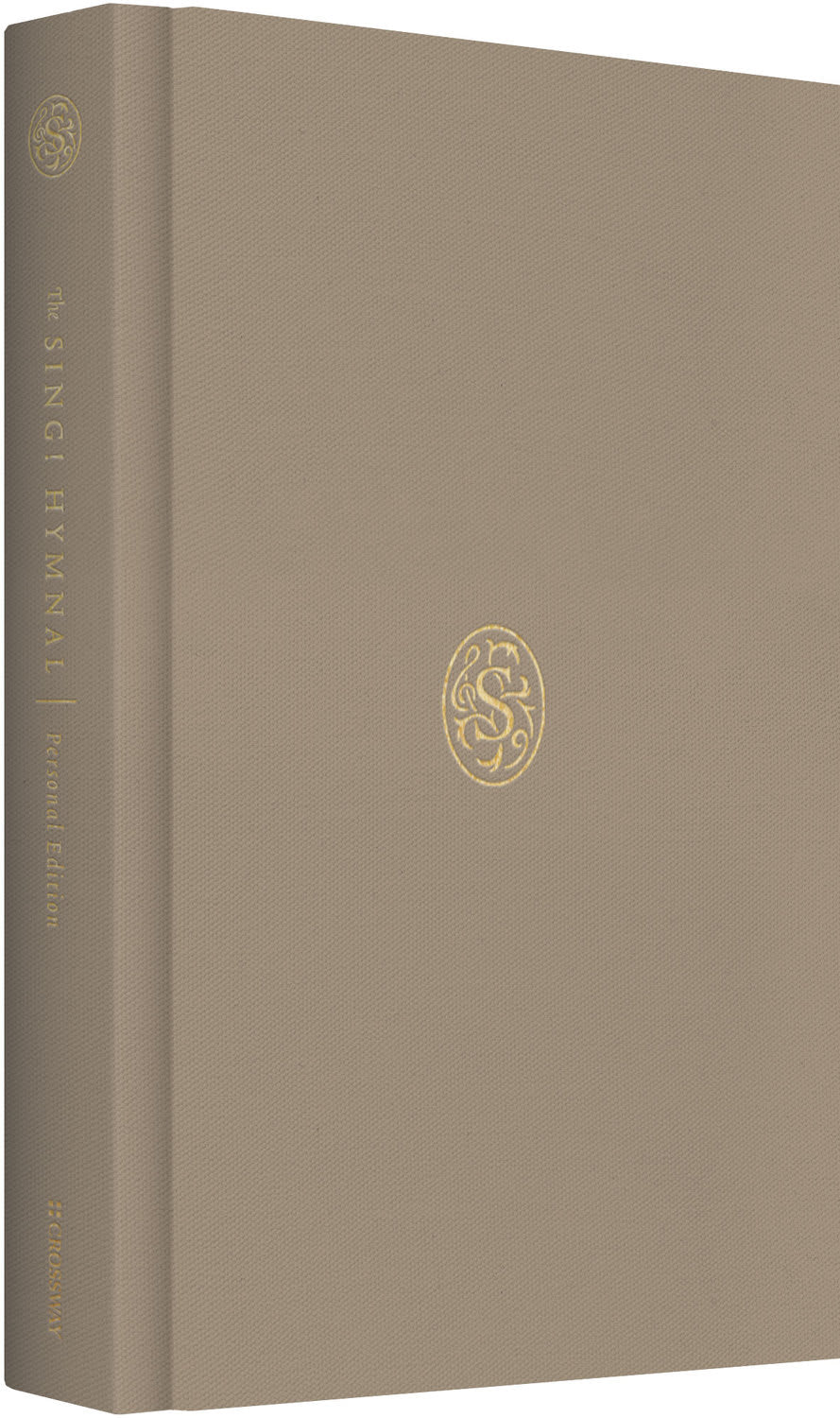 The Sing! Hymnal (Personal Edition): A Treasury of 200 Hymns for Worship and Reflection
