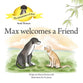 Max Welcomes a Friend (#13 in The Adventures Of Max Series)