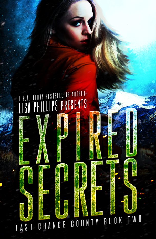Expired Secrets (#02 in Last Chance County Series)