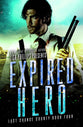 Expired Hero (#04 in Last Chance County Series)