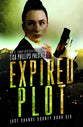 Expired Plot (#06 in Last Chance County Series)