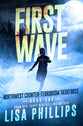 First Wave (#01 in Northwest Counter-terrorism Taskforce Series)