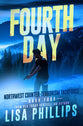Fourth Day (#04 in Northwest Counter-terrorism Taskforce Series)