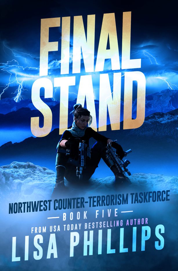Final Stand (#05 in Northwest Counter-terrorism Taskforce Series)