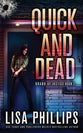 Quick and Dead (#03 in Brand Of Justice Series)