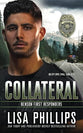 Collateral (#03 in Benson First Responders Series)