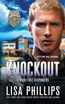 Knockout (#05 of Benson First Responders Series)