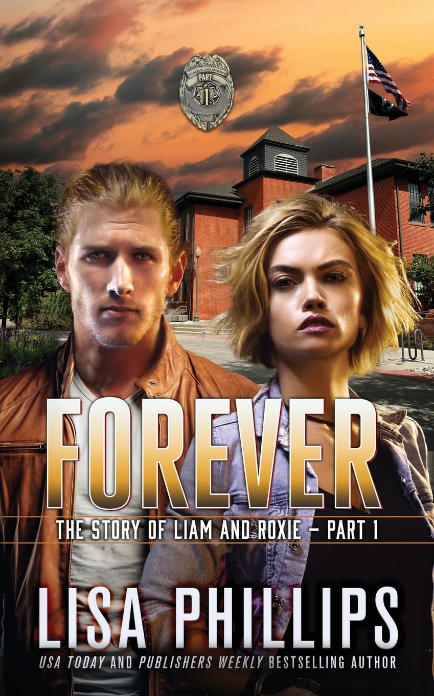 Forever - Part 1: The Story of Liam and Roxie (#01 in Benson Northwest Series)