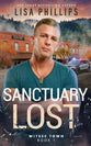 Sanctuary Lost (#01 of WITSEC Town Series, 2nd Edition)