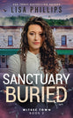 Sanctuary Buried (#02 of WITSEC Town Series, 2nd Edition)